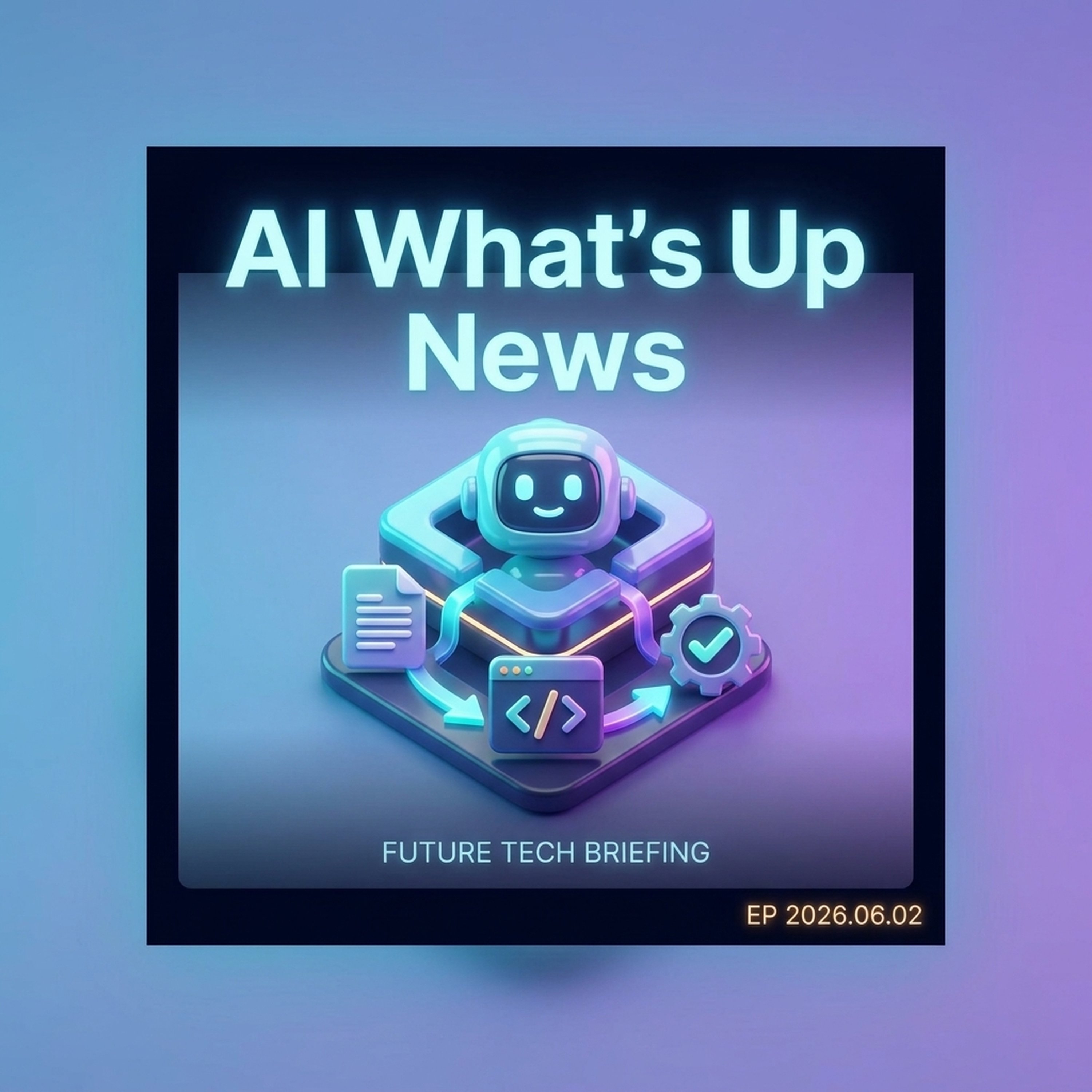 2026-06-02 AIニュース episode artwork